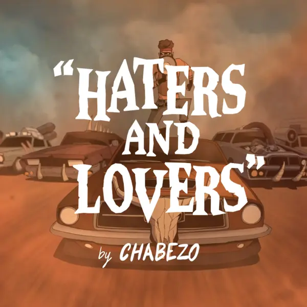 Haters & Lovers
