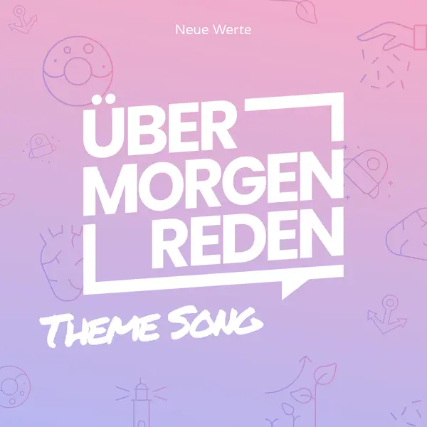 Über Morgen Reden Theme Song